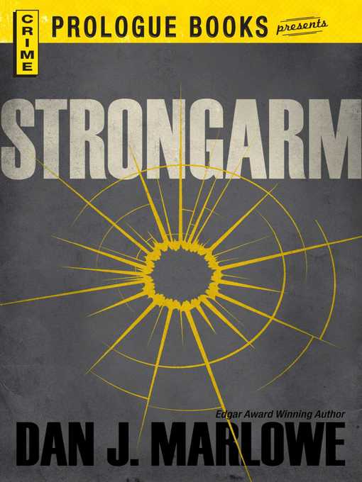 Title details for Strongarm by Dan J Marlowe - Available